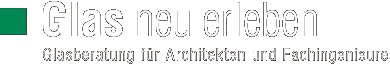 Claim: Glas neu erleben